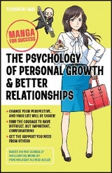 The Psychology of Personal Growth and Better Relationships - Toshinori Iwai