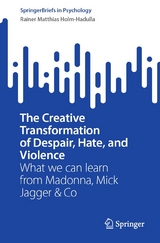 The Creative Transformation of Despair, Hate, and Violence - Rainer Matthias Holm-Hadulla