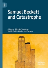 Samuel Beckett and Catastrophe - 