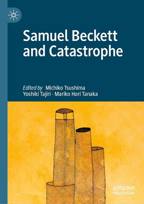 Samuel Beckett and Catastrophe - 