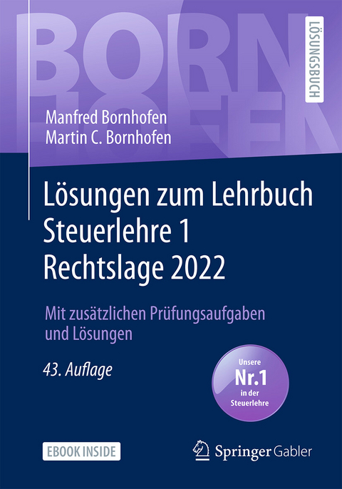 Lösungen zum Lehrbuch Steuerlehre 1 Rechtslage 2022 -  Manfred Bornhofen,  Martin C. Bornhofen