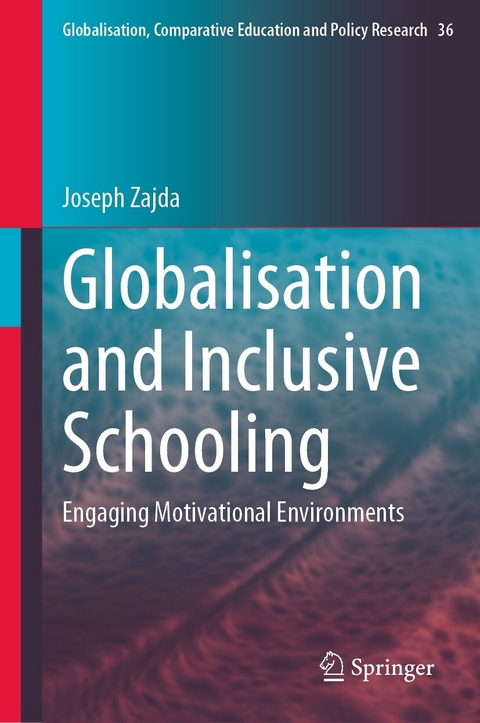 Globalisation and Inclusive Schooling - Joseph Zajda