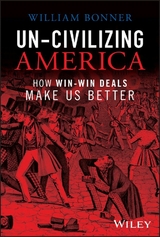 Un-Civilizing America - William Bonner