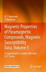 Magnetic Properties of Paramagnetic Compounds, Magnetic Susceptibility Data, Volume 5 - R.T. Pardasani, P. Pardasani