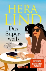 Das Superweib -  Hera Lind