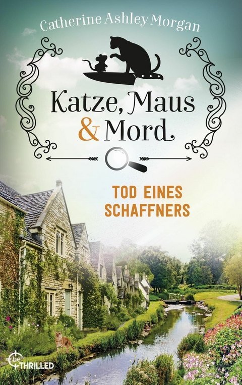 Katze, Maus und Mord - Tod eines Schaffners - Catherine Ashley Morgan