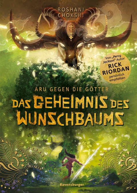 Aru gegen die Götter, Band 3: Das Geheimnis des Wunschbaums (Rick Riordan Presents) -  Roshani Chokshi