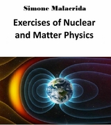 Exercises of Nuclear and Matter Physics - Simone Malacrida