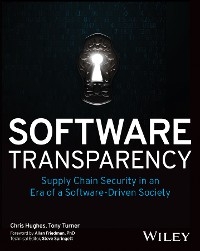 Software Transparency -  Chris Hughes,  Tony Turner