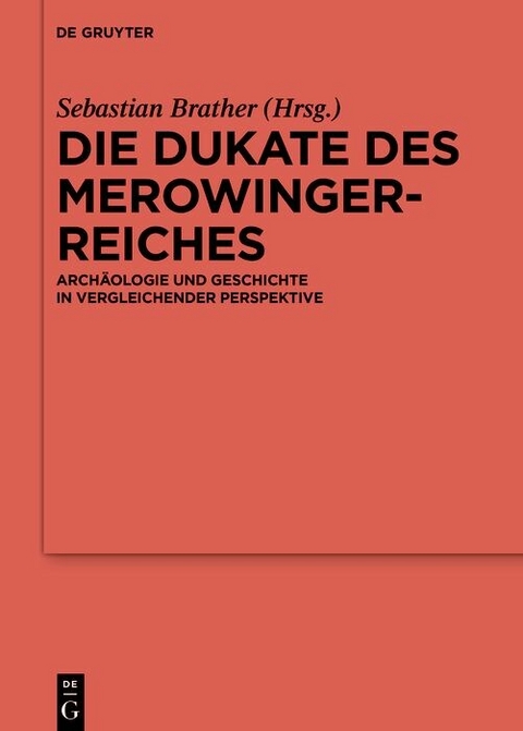 Die Dukate des Merowingerreiches - 