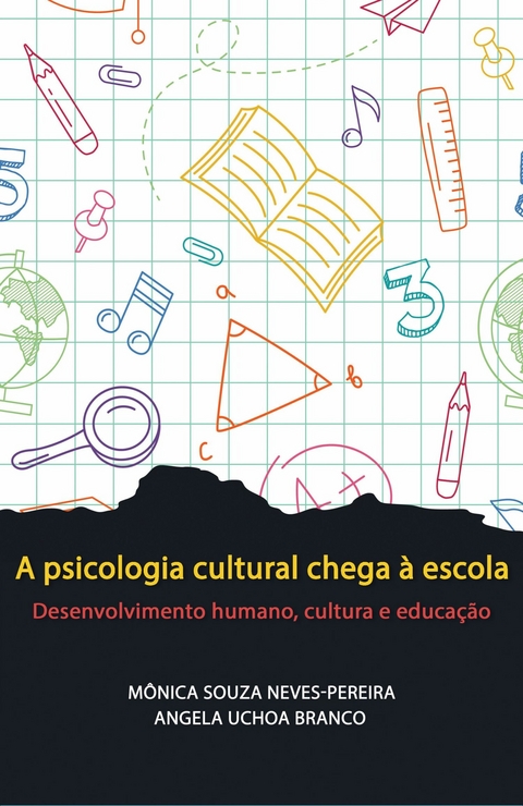 psicologia cultural chega a escola - 