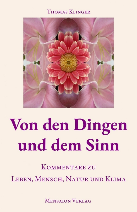 Von den Dingen und dem Sinn - Thomas Klinger