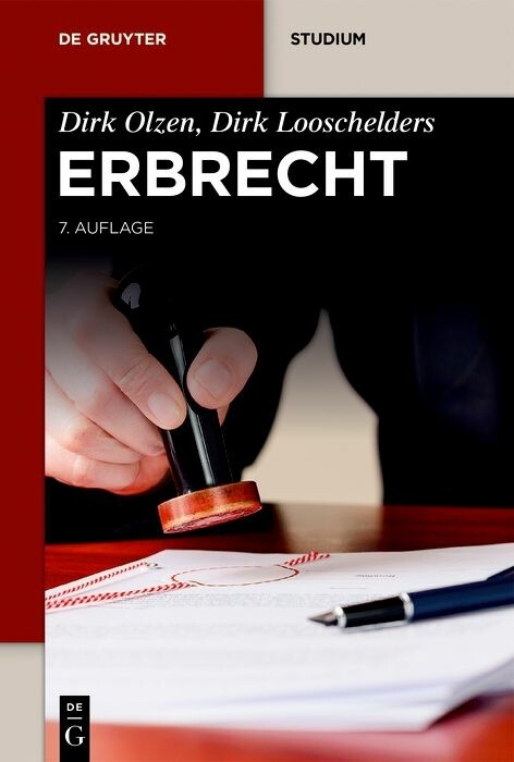 Erbrecht -  Dirk Olzen,  Dirk Looschelders