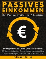 Passives Einkommen - E-Finanz Verlag