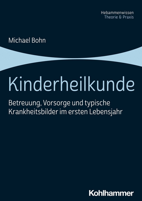 Kinderheilkunde -  Michael Bohn