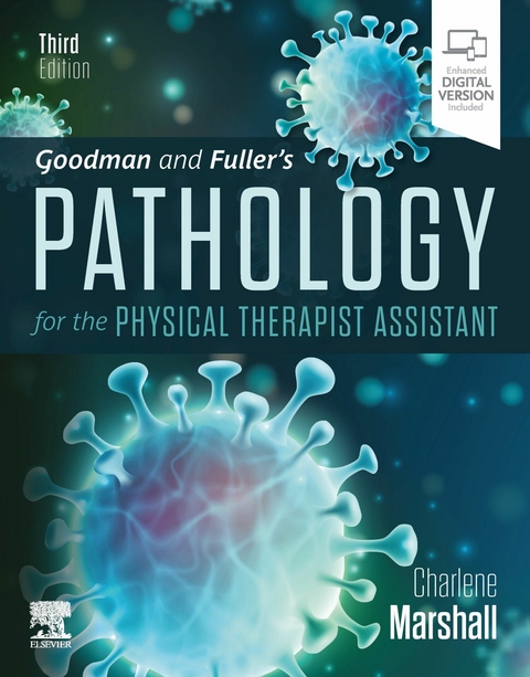 Goodman and Fuller's Pathology for the Physical Therapist Assistant - E-Book -  Charlene Marshall