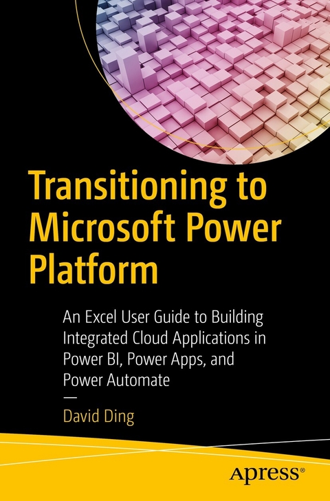 Transitioning to Microsoft Power Platform - David Ding