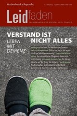 Verstand ist nicht alles - Leben mit Demenz - 