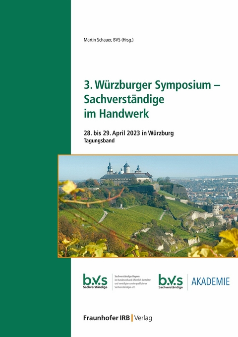 3. Würzburger Symposium - Sachverständige im Handwerk. - 