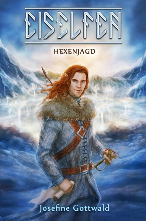 Eiselfen: Hexenjagd - Josefine Gottwald