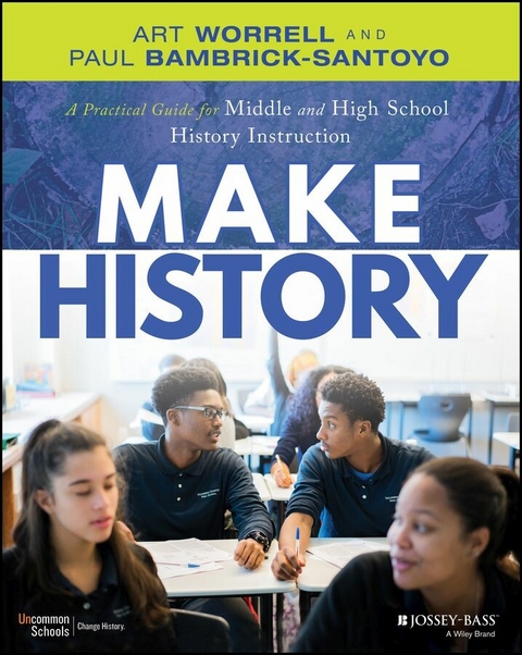 Make History - Art Worrell, Paul Bambrick-Santoyo