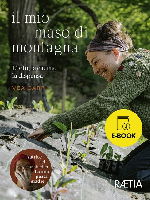 Il mio maso di montagna - Vea Carpi