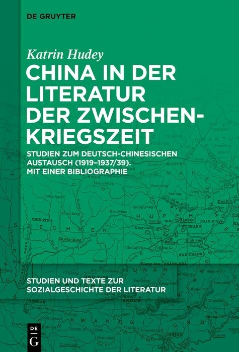 China in der Literatur der Zwischenkriegszeit -  Katrin Hudey