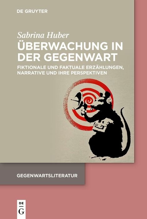 Überwachung in der Gegenwart - Sabrina Huber