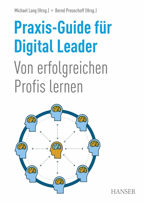 Praxis-Guide für Digital Leader - 