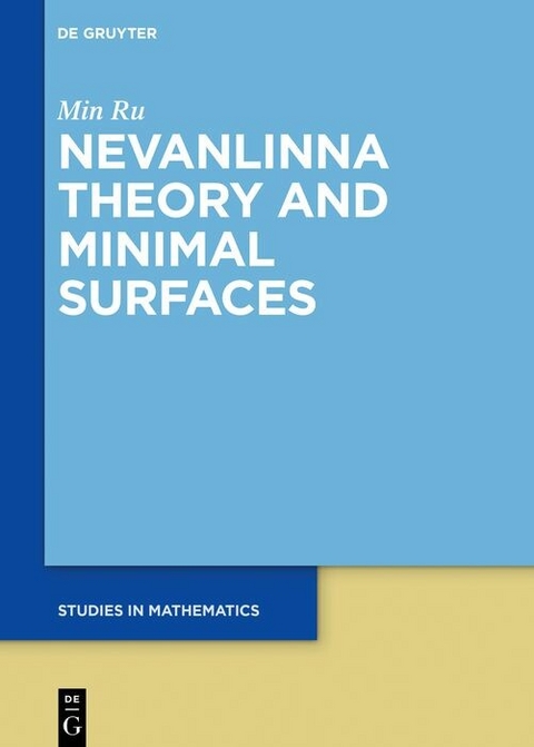 Minimal Surfaces through Nevanlinna Theory -  Min Ru