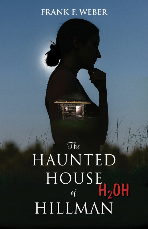 Haunted House of Hillman -  Frank F. Weber