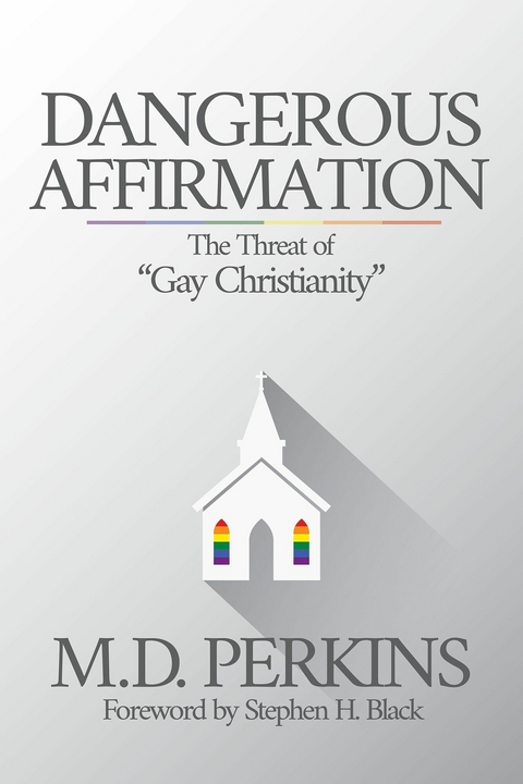 Dangerous Affirmation -  M.D. Perkins