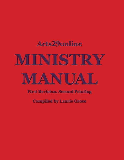 Acts29online Ministry Manual -  Laurie Gross