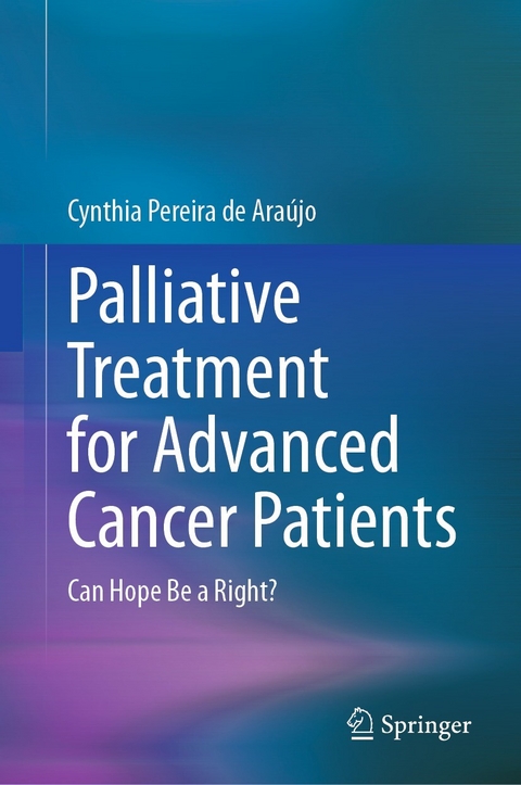 Palliative Treatment for Advanced Cancer Patients - Cynthia Pereira de Araújo