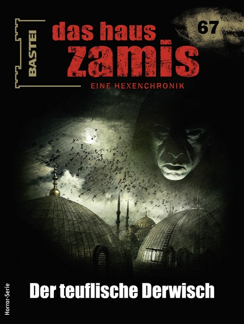 Das Haus Zamis 67 - Michael M. Thurner