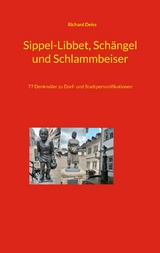 Sippel-Libbet, Schängel und Schlammbeiser - Richard Deiss