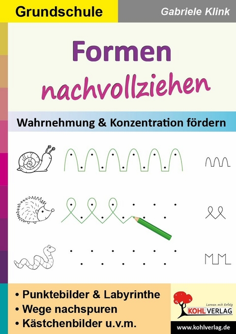 Formen nachvollziehen / Grundschule -  Gabriele Klink