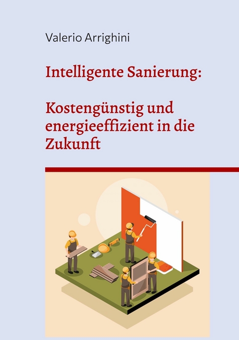 Intelligente Sanierung - Valerio Arrighini