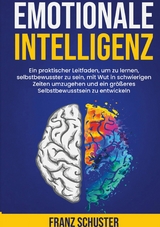 Emotionale Intelligenz -  Franz Schuster