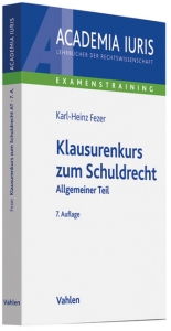 Klausurenkurs zum Schuldrecht - Karl-Heinz Fezer