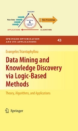 Data Mining and Knowledge Discovery via Logic-Based Methods - Evangelos Triantaphyllou