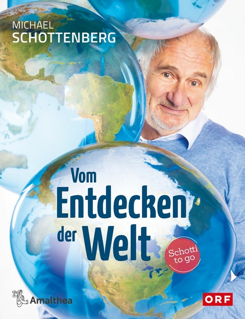 Vom Entdecken der Welt - Michael Schottenberg