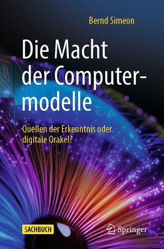 Die Macht der Computermodelle - Bernd Simeon