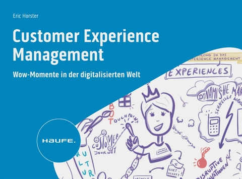 Customer Experience Management - Eric Horster