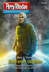 Perry Rhodan 3221: Ende einer Odyssee - Marc A. Herren