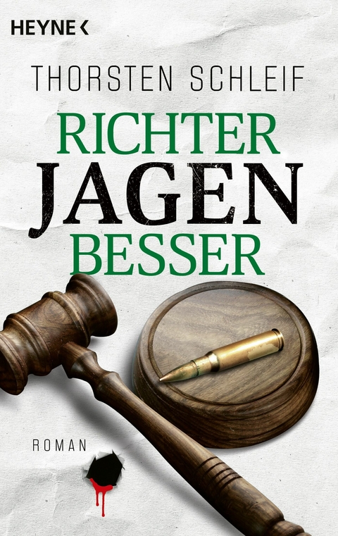 Richter jagen besser -  Thorsten Schleif