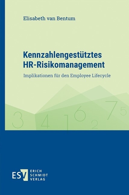 Kennzahlengestütztes HR-Risikomanagement -  Elisabeth Bentum