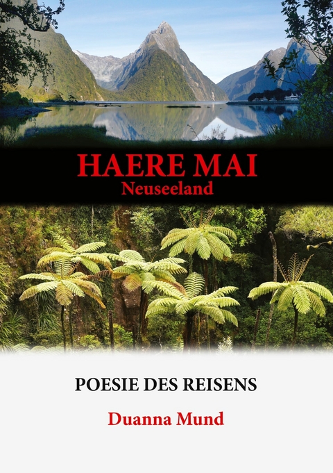 Neuseeland - Haere Mai -  Duanna Mund