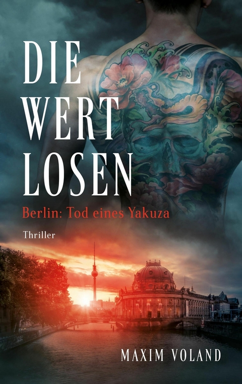 DIE WERTLOSEN - Maxim Voland, Markus Heitz