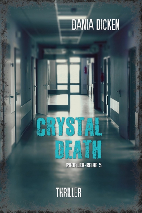 Crystal Death - Dania Dicken